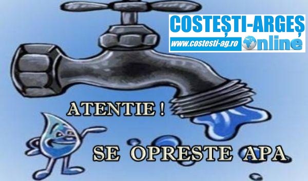 se-opreste-apa 🚱 Informare publică privind întreruperea furnizării apei potabile în Costești și Buzoiești 🚱
